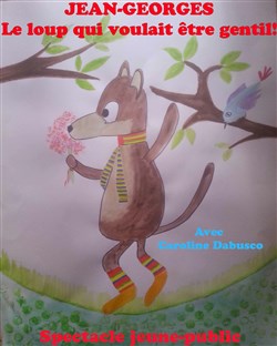Affiche de Jean Georges et le loup qui voulait être gentil