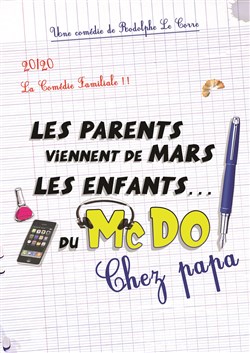 Affiche de Les parents viennent de Mars, les enfants du McDo : chez Papa