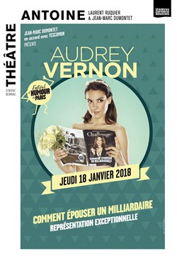 Affiche de Audrey Vernon dans Comment épouser un milliardaire