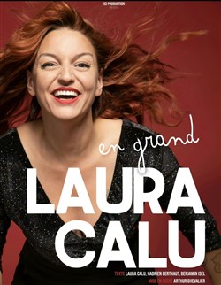 Affiche de Laura Calu dans En grand
