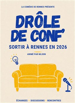 Affiche de Drôle de Conf' : Sortir à Rennes en 2026
