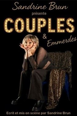 Affiche de Sandrine Brun dans Couples & Emmerdes