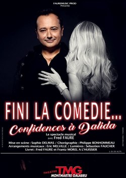 Affiche de Fini la comédie : confidences à Dalida | réveillon