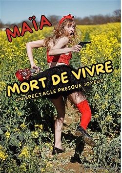 Affiche de Maïa dans Mort de vivre