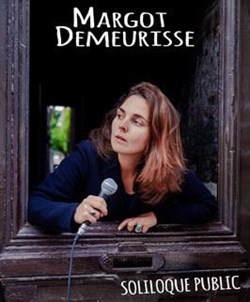 Affiche de Margot Demeurisse dans Soliloque public