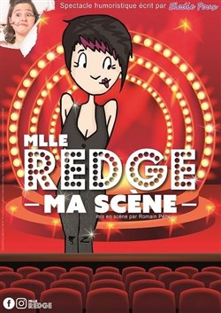 Affiche de Mlle Redge dans Ma Scène