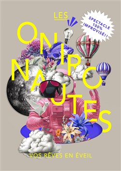 Affiche de Les Onironautes : Un spectacle de rêve(s)