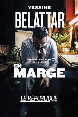 Affiche de Yassine Belattar dans En marge