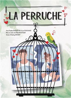 Affiche de La Perruche
