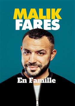 Affiche de Malik Fares dans En famille