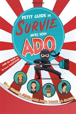 Affiche de Petit guide de survie avec son ado