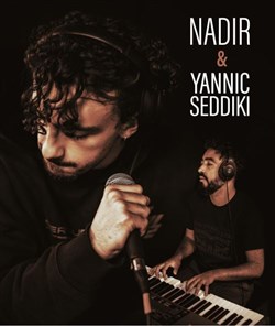Affiche de Nadir et Yannic Seddiki