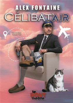Affiche de Alex Fontaine dans Célibat'Air