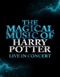 Affiche de The Magical Music of Harry Potter live in concert