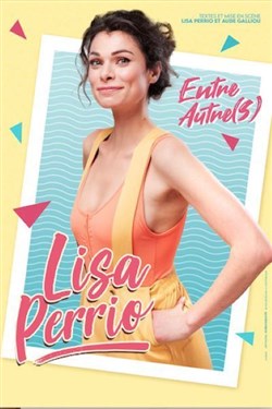 Affiche de Lisa Perrio dans Entre autre(s)