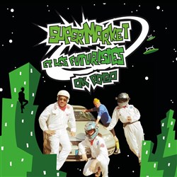 Affiche de SuperMarket et Les Futuristes : Ok Pogo