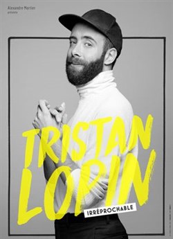 Affiche de Tristan Lopin dans Irréprochable
