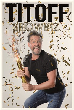 Affiche de Titoff dans Showbiz