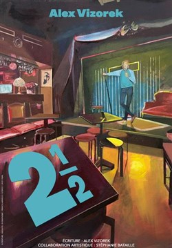 Affiche de Alex Vizorek dans 2 1/2