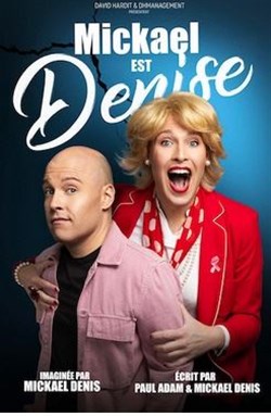Affiche de Mickael est Denise