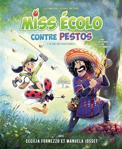 Affiche de Miss Écolo contre Pestos (le roi des pesticides)