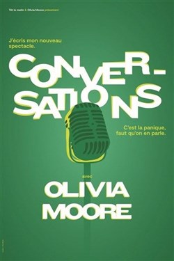 Affiche de Olivia Moore dans Conversations
