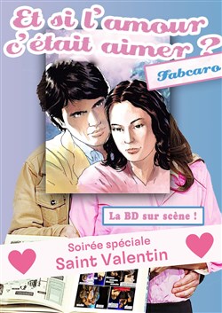 Affiche de Et si l'amour c'était aimer ? | spéciale Saint Valentin