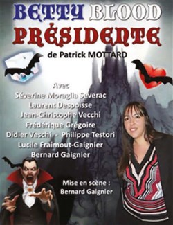 Affiche de Betty Blood Présidente