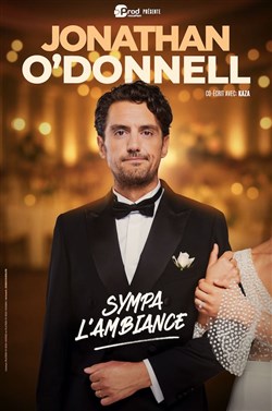 Affiche de Jonathan O'Donnell dans Sympa l'ambiance