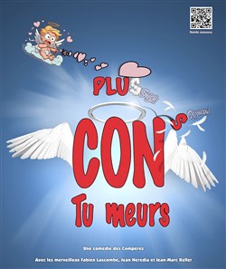 Affiche de Plus con tu meurs