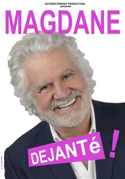 Affiche de Roland Magdane dans Déjanté