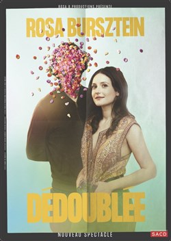 Affiche de Rosa Bursztein dans Dédoublée