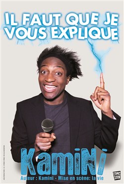 Affiche de Kamini dans Il faut que je vous explique