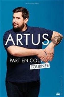 Affiche de Artus dans Artus part en cou... tournée