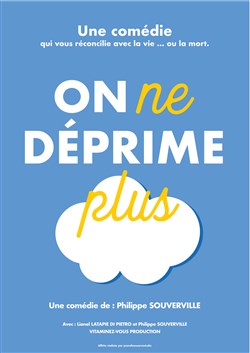 Affiche de On ne déprime plus !