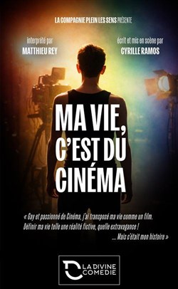 Affiche de Ma vie, c'est du cinéma