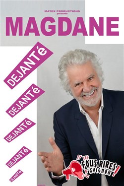 Affiche de Roland Magdane dans Déjanté