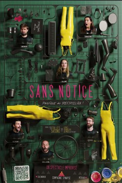 Affiche de Sans Notice : Théâtre improvisé