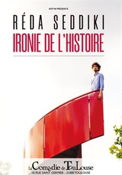 Affiche de Réda Seddiki dans Ironie de l'histoire