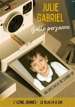 Affiche de Julie Gabriel dans Belle personne