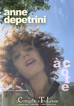 Affiche de Anne Depetrini dans À côté
