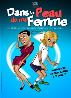 Affiche de Dans la peau de ma Femme