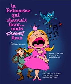 Affiche de La Princesse qui chantait faux... mais vraiment faux