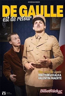 Affiche de Matthieu Kalka dans De Gaulle est de retour !