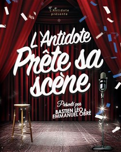 Affiche de L'Antidote prête sa scène