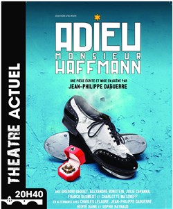 Affiche de Adieu Monsieur Haffmann | avec Grégori Baquet