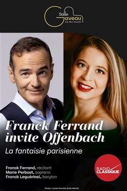 Affiche de Franck Ferrand invite Offenbach