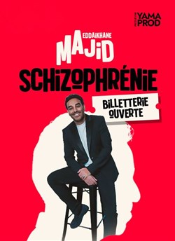 Affiche de Majid Eddaikhane dans Schyzophrénie