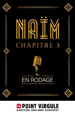 Affiche de Naïm dans Chapitre 3
