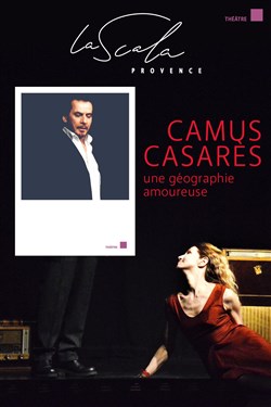 Affiche de Camus-Casarès, une géographie amoureuse